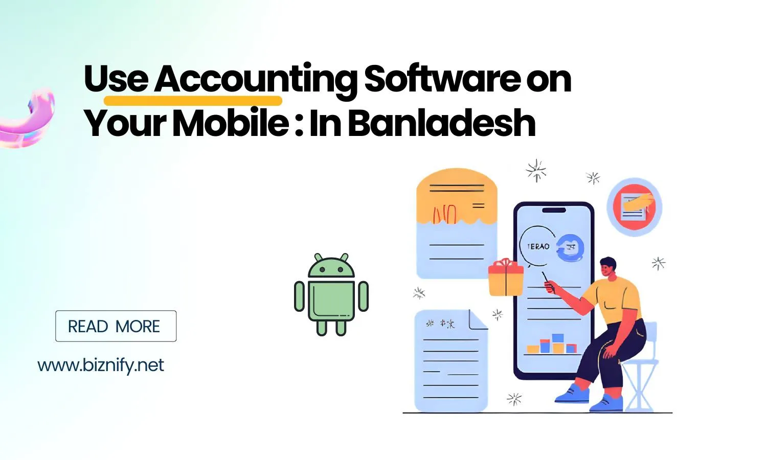 Can You Use Accounting Software on Your Mobile in Bangladesh?